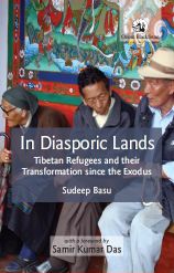 Orient In Diasporic Lands: Tibetan Refugees and their Transformation since the Exodus